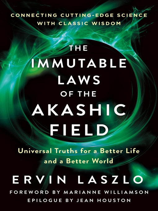 Title details for The Immutable Laws of the Akashic Field by Ervin Laszlo - Wait list